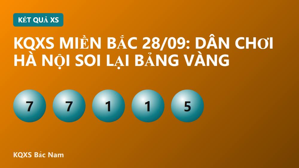 KQXS miền Bắc 28/09: dân chơi Hà Nội soi lại bảng vàng